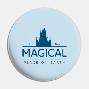 The Most Magical Place on Earth Pin