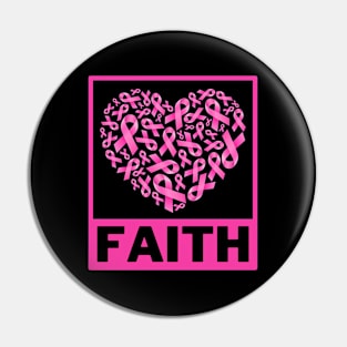 Faith - Breast cancer awareness Pin