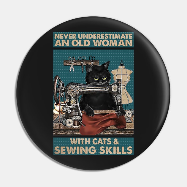 Never underestimate An old Woman With Cats Pin by Delmonico2022