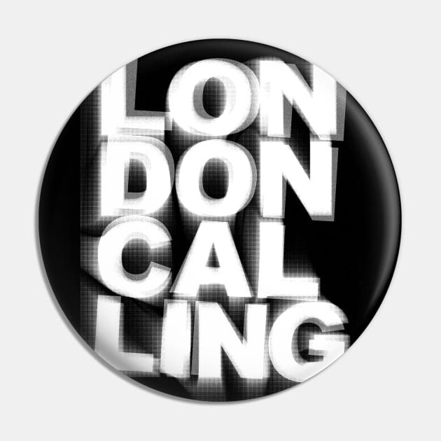 London Calling / Retro Punk Typography Design Pin by DankFutura