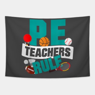 PE Teachers Rule Graphic Funny School Gym Class Gift Tapestry