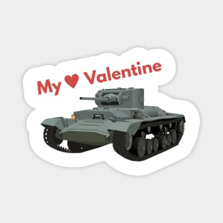 My Valentine British WW2 Tank Magnet