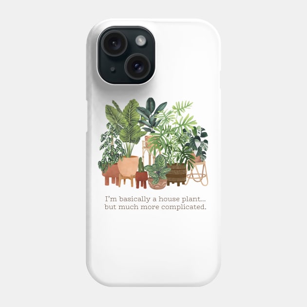 I'm basically a house plant Phone Case by Gush Art Studio 1