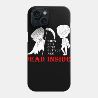 dead inside Phone Case