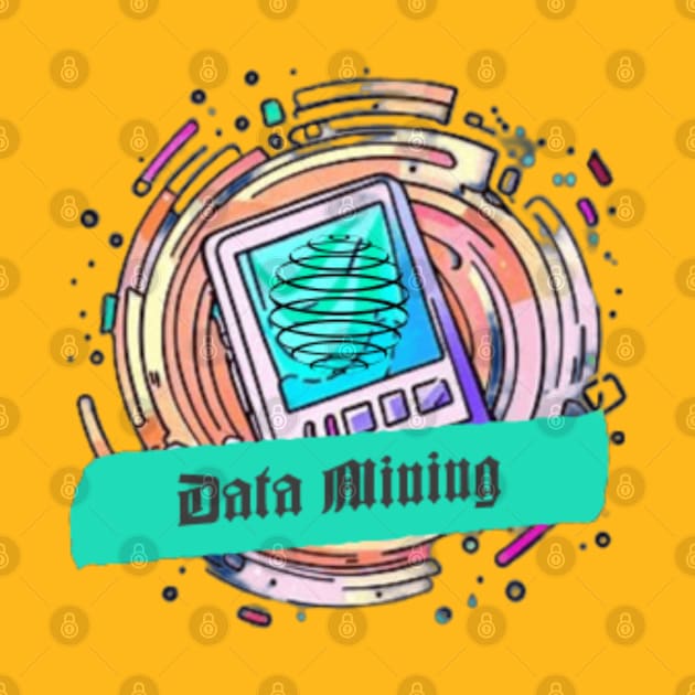 Data Mining by Got Some Tee!