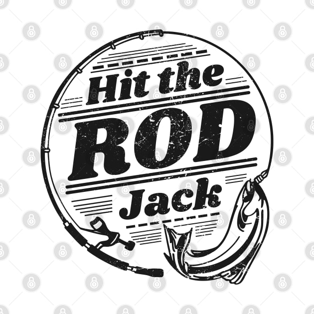 Fishing Pun - Hit the Rod Jack by LittleAna