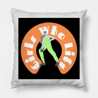 Girls Who Lift Green & Orange Pillow