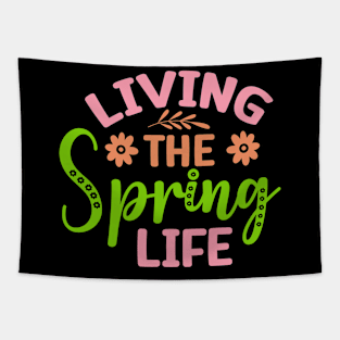 Living The Spring Life Happy Spring Welcome Spring Nature Tapestry