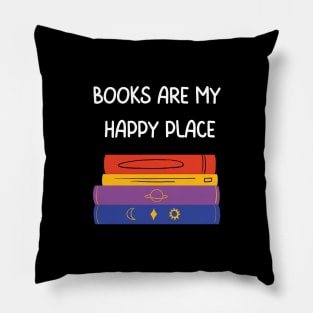 Books are my happy place Pillow