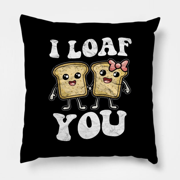 VALENTINES DAY-I Loaf You Pillow by AlphaDistributors