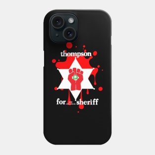 Hunter S Thompson For Sheriff Phone Case