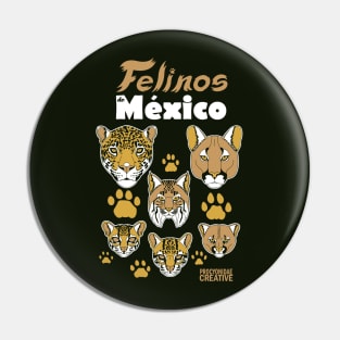 Felinos de México Pin