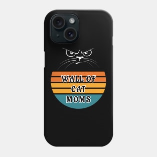 Wall of Cat Moms Phone Case