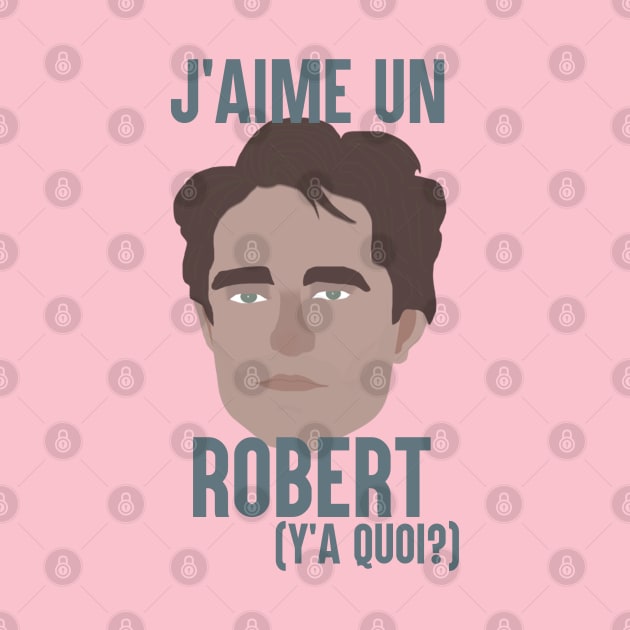 J'aime un Robert (Y'a quoi?) by JorisLAQ