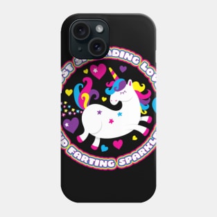 Just Spreading Love and Farting Sparkles  Unicorn Phone Case