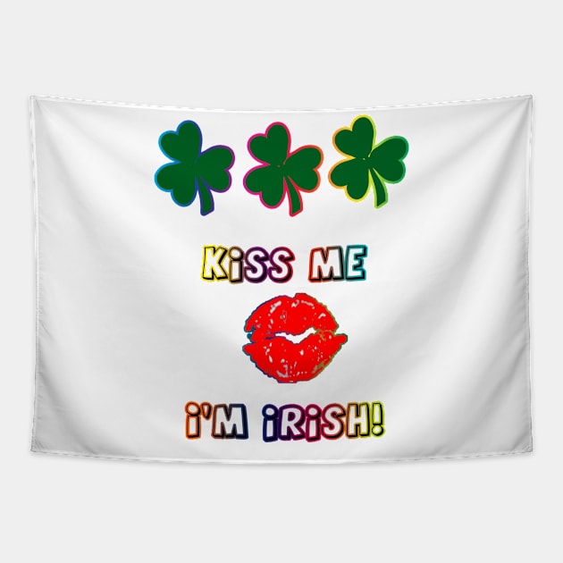 Kiss Me I'm Irish Tapestry by DesigningJudy