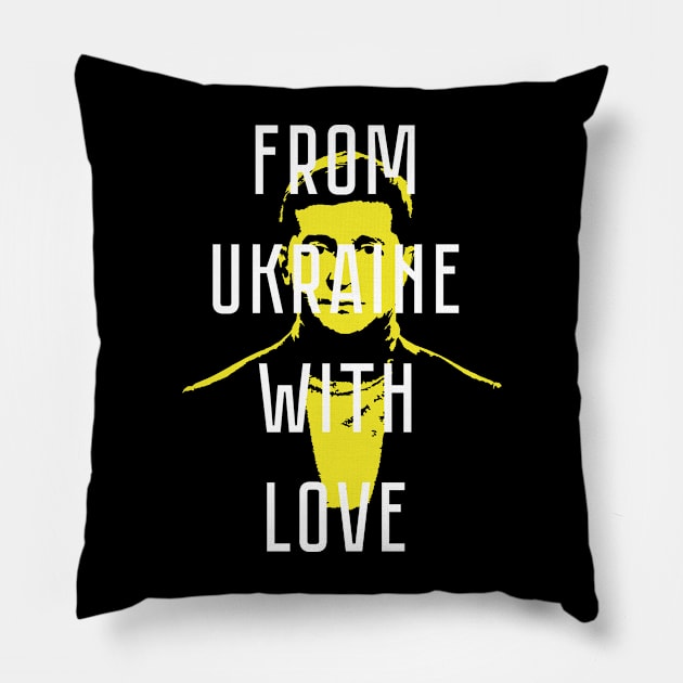 From Ukraine with Love from Zelenskyy Support Ukraine Pillow by Ukraine Prints