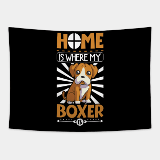 Home is where my Boxer is - Boxer Tapestry