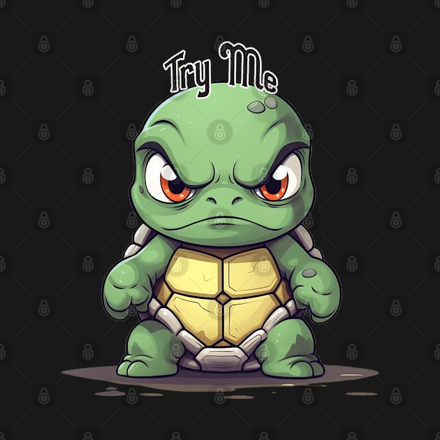 Angry Turtle: Try Me by nonbeenarydesigns