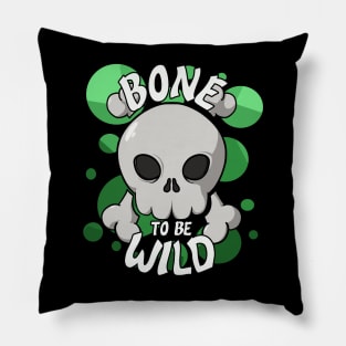 Bone to be wild (green bubble) Pillow