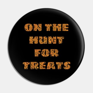 Halloween Trick Or Treat Cosyume 'On The Hunt For Treats' Pin