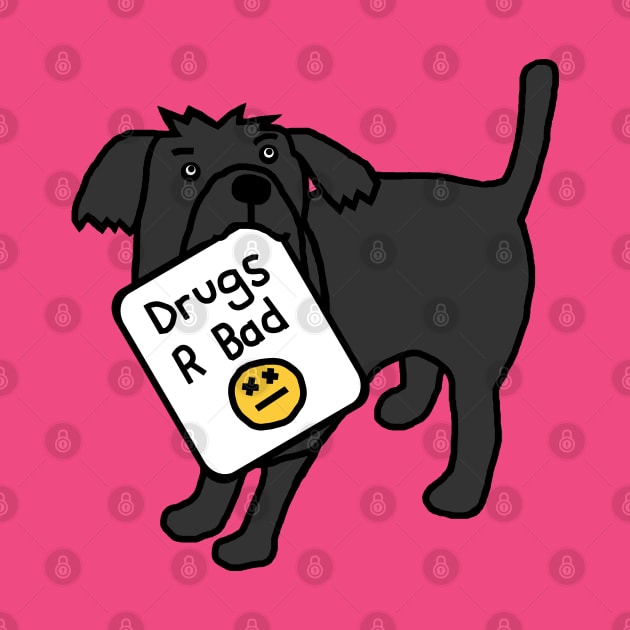 Cute Dog with Anti Drugs Message by ellenhenryart