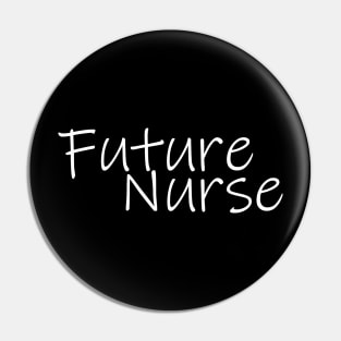 Future Nurse Pin