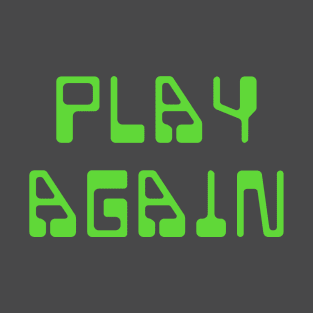 Play Again Retro Gaming Green T-Shirt