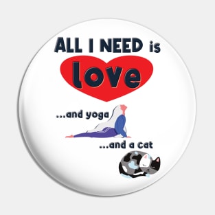 All I Need is Love and Yoga and a Cat Pin