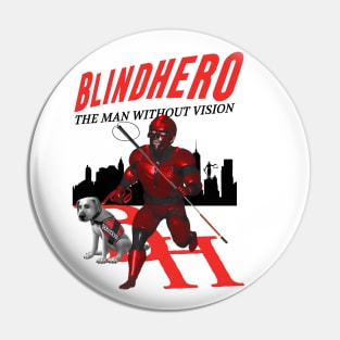 Blindhero - the superhero without vision (off brand) Parody Hero Pin