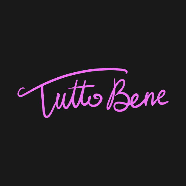 Tutto Bene by BraveMaker