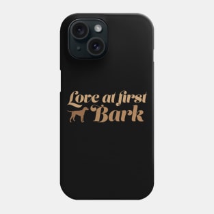 Love At First Bark - Dog Lover Dogs Phone Case