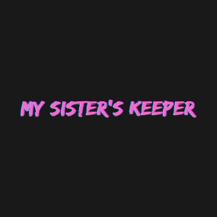 Pink - My Sister's Keeper T-Shirt