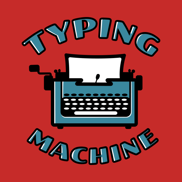 Typing machine by StefanAlfonso