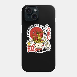 Ramen vs. Sushi Funny Foodie Shirt - Choose Your Side! Ramen Tee Shirt Phone Case