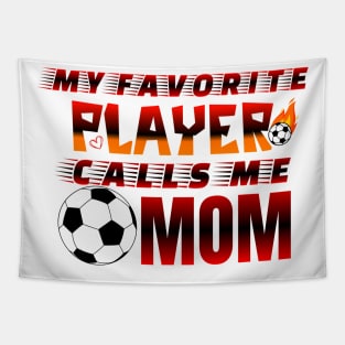 MY FAVORITE PLAYER CALLS ME MOM Tapestry