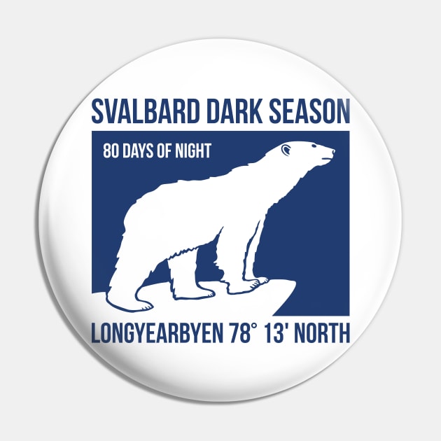 Longyearbyen Dark Season - Svalbard Pin by IncognitoMode
