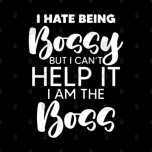 Hate Being Bossy For An Authoritarian Boss Lover by sBag-Designs