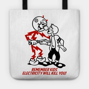 Retro Vintage Electricity Will Kill You Tote