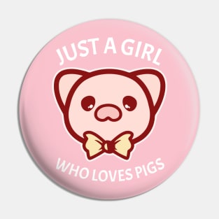 Just a girl who loves pigs Pin