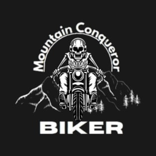 Biker-Mountain Conqueror T-Shirt