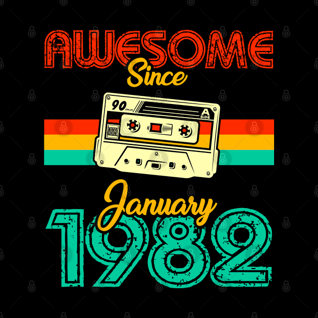 Awesome since January 1982 by MarCreative