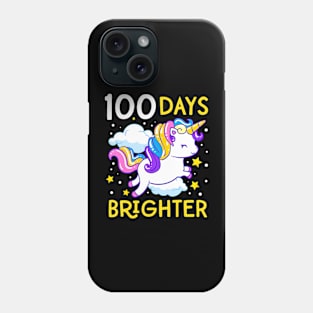 100th Day of School Unicorn 100 Days Brighter Kindergarten Phone Case