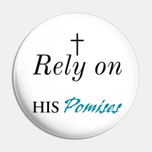 Rely On His Promises Christian Pin