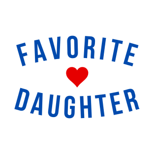 favorite daughter T-Shirt