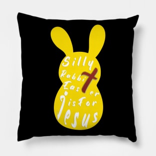 Silly Rabbit Easter is for Jesus, happy easter day funny gift, easter bunny Pillow