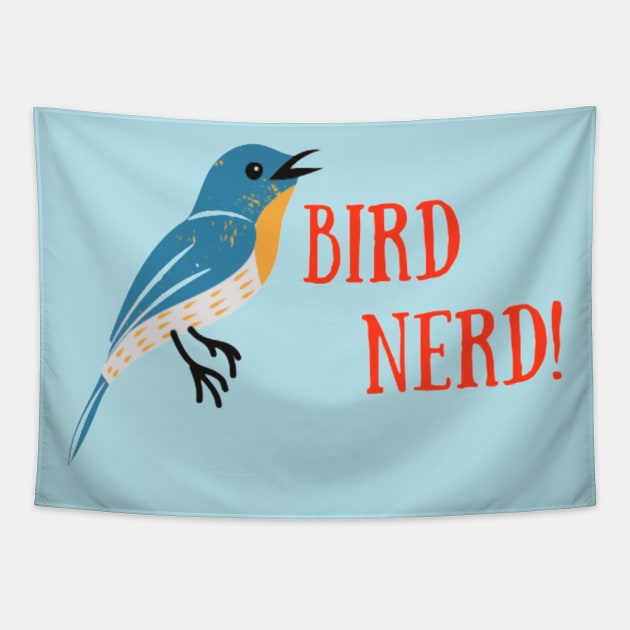 Bird Nerd! Tapestry by The Explore More Challlenge