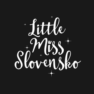 Little Miss Slovensko White T-Shirt