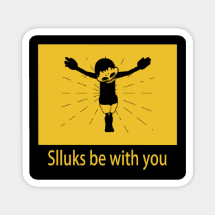 Dope Slluks jesus signage design Magnet