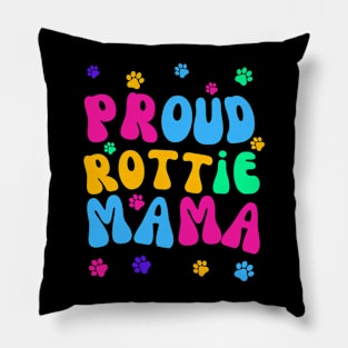 Proud Rottie Mama Pillow